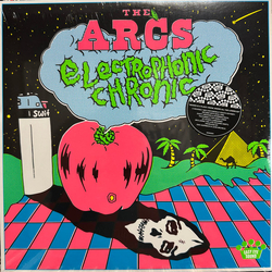 The Arcs (3) Electrophonic Chronic Vinyl LP USED