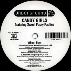 Candy Girls / Sweet Pussy Pauline Wham Bam Vinyl 12" USED