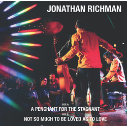 Jonathan Richman A Penchant For The Stagnant Vinyl 7" USED