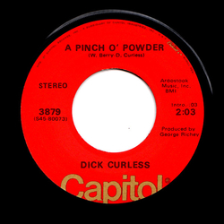 Dick Curless A Pinch O' Powder / A Brand New Bed Of Roses Vinyl 7" USED