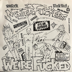 Motherfuckers We're Fucked Vinyl 7" USED