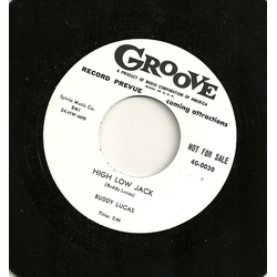 Buddy Lucas High Low Jack / No Dice Vinyl 7" USED