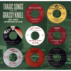 Various Tragic Songs From The Grassy Knoll: John F. Kennedy 50th Anniversary Collection Vinyl LP USED