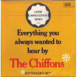 The Chiffons Everything You Always Wanted To Hear By The Chiffons But Couldn't Get Vinyl LP USED