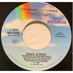 52nd Street You're My Last Chance Vinyl 7" USED