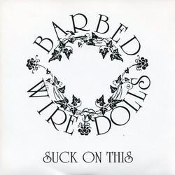 Barbed Wire Dolls (2) Suck On This USED VINYL 7INCH