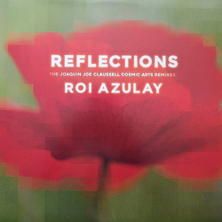 Roi Azulay Reflections (The Joaquin Joe Claussell & Roi Azulay Cosmic Arts Remixes) Vinyl 12" USED