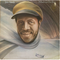 John Handy Where Go The Boats Vinyl LP USED