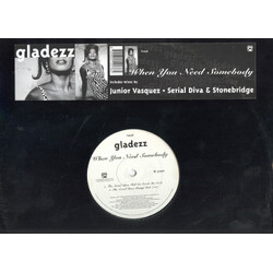 Gladezz When You Need Somebody Vinyl 12" USED