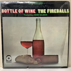 The Fireballs / Jimmy Gilmer Bottle Of Wine Vinyl LP USED