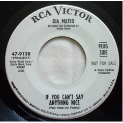Gia Mateo If You Can't Say Anything Nice Vinyl 7" USED