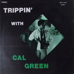 Cal Green Trippin' With Cal Green Vinyl LP USED