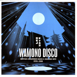 Various Wamono Disco: Nippon Columbia Disco & Boogie Hits 1978​-​1982 Vinyl LP USED
