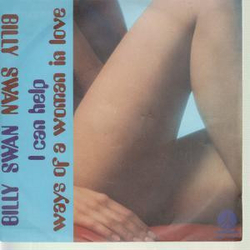Billy Swan I Can Help / Ways Of A Woman In Love Vinyl 7" USED