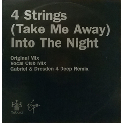 4 Strings (Take Me Away) Into The Night Vinyl 12" USED