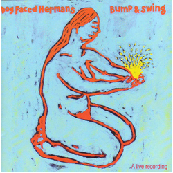 Dog Faced Hermans Bump And Swing Vinyl LP USED