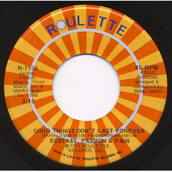 Ecstasy, Passion & Pain Good Things Don't Last Forever / Born To Lose You Vinyl 7" USED