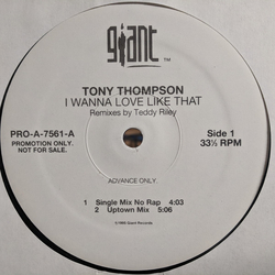 Tony Thompson (4) I Wanna Love Like That Vinyl 12" USED