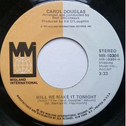 Carol Douglas Will We Make It Tonight Vinyl 7" USED