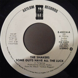 The Shakers (19) Some Guys Have All The Luck USED VINYL 7INCH 45 RPM SINGLE STEREO MONO PROMO