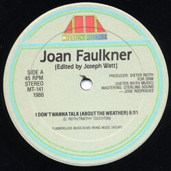 Joan Faulkner I Don't Wanna Talk (About The Weather) USED VINYL 12INCH 45 RPM