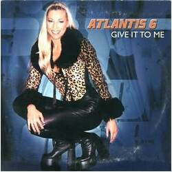 Atlantis 6 Give It To Me Vinyl 12" USED