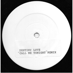 Destiny Love Call Me Tonight (Remix) USED VINYL 12INCH WHITE LABEL SINGLE SIDED