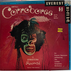 John Antill / Alberto Ginastera / Sir Eugene Goossens / London Symphony Orchestra Corroboree  Suite From Ballet / Panambi  Suite From Ballet Vinyl LP 