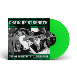 Chain Of Strength The One Thing That Still Holds True Vinyl LP USED