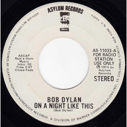 Bob Dylan On A Night Like This (Stereo) / On A Night Like This (Mono) USED VINYL 7INCH 45 RPM PROMO STEREO MONO