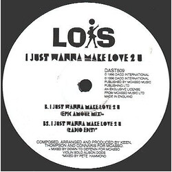 Lois (4) I Just Wanna Make Love 2 U Vinyl 12" USED