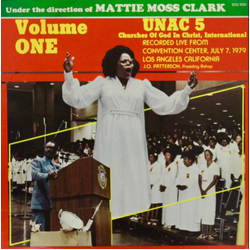 U.N.A.C.-5/C.O.G.I.C. / Mattie Moss Clark A Song Is Born Volume One Vinyl LP USED
