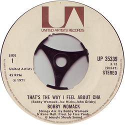 Bobby Womack That's The Way I Feel About Cha Vinyl 7" USED