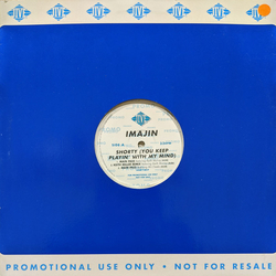 Imajin Shorty (You Keep Playin' With My Mind) Vinyl 12" USED