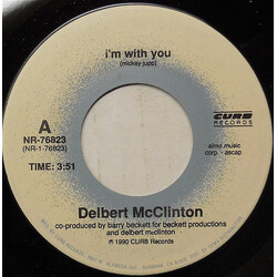 Delbert McClinton I'm With You USED VINYL 7INCH 45 RPM SINGLE