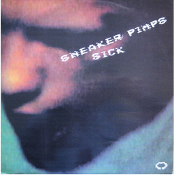 Sneaker Pimps Sick Vinyl 12" USED