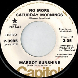 Margot Sunshine No More Saturday Mornings USED VINYL 7INCH 45 RPM PROMO