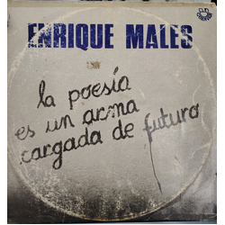 Enrique Males La Poesía Es Un Arma Cargada De Futuro Vinyl LP USED