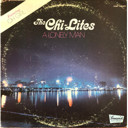 The Chi-Lites A Lonely Man Vinyl LP USED