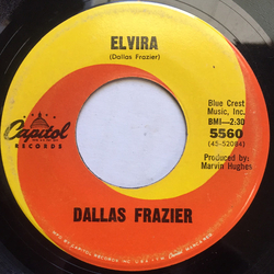 Dallas Frazier Elvira Vinyl 7" USED