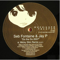 Seb Fontaine & Jay P Do The Do 2007 Vinyl 12" USED