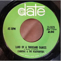 Cannibal & The Headhunters Land Of A Thousand Dances / Love Bird Vinyl 7" USED