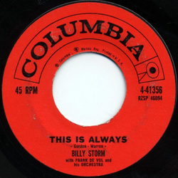 Billy Storm / Frank De Vol And His Orchestra This Is Always / I've Come Of Age Vinyl 7" USED