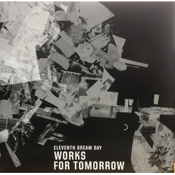 Eleventh Dream Day Works For Tomorrow Vinyl LP USED
