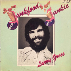 Larry Groce Junkfood Junkie Vinyl LP USED