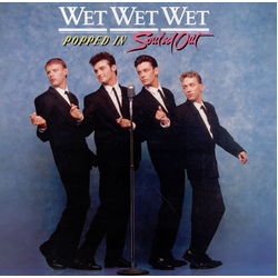 Wet Wet Wet Popped In Souled Out Vinyl LP USED