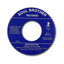 Big Brooklyn Red Taking It Too Far / So Inspired Vinyl 7" USED