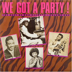 Various We Got A Party! The Best Of Ron Records Volume 1 Vinyl LP USED