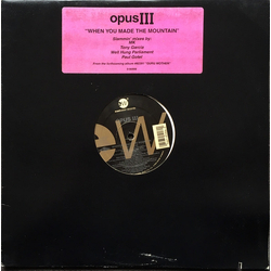 Opus III When You Made The Mountain Vinyl 12" USED