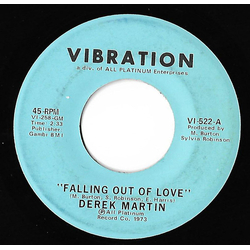Derek Martin Falling Out Of Love / That's What I'll Do Vinyl 7" USED